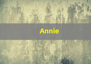 Annie