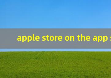 apple store on the app store