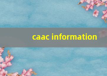 caac information