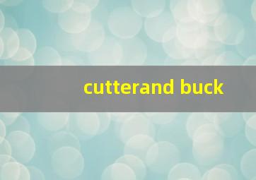 cutterand buck