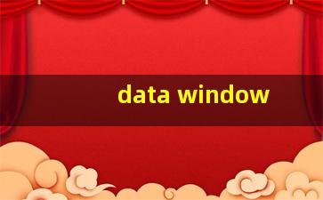 data window