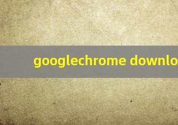 googlechrome download apk