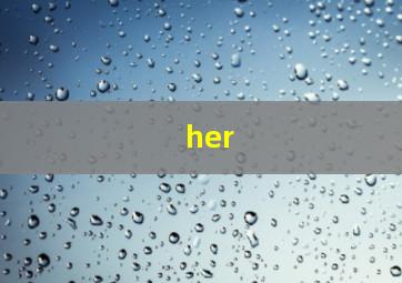 her