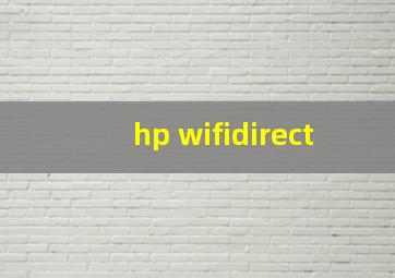 hp wifidirect