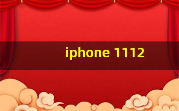 iphone 1112