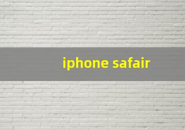 iphone safair