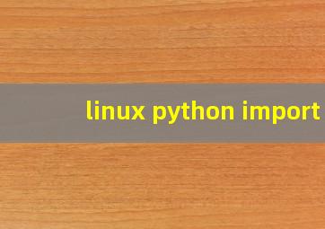 linux python import