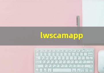 lwscamapp