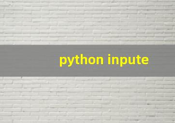 python inpute