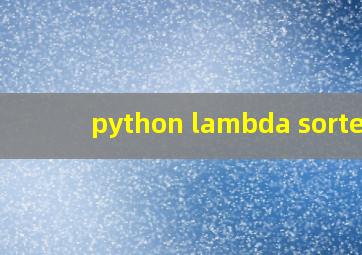 python lambda sorted