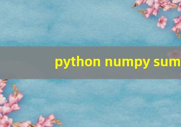 python numpy sum